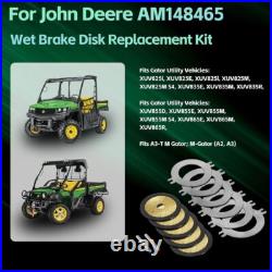 AM148465 Wet Brake Disk Kit for John Deere Gator XUV 625 825 835 855 865 Vehicle